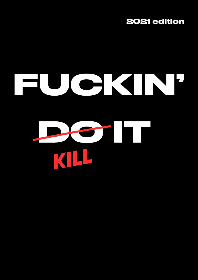 Fuckin' Kill It Calendar 2021 edition gallery image
