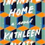 Infinite Home: A Novel