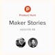 Product Hunt Maker Stories - Chris Sacca