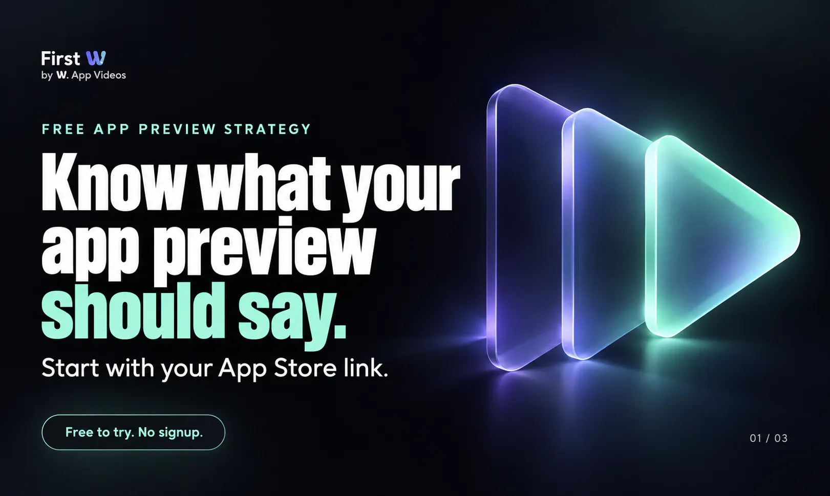 First W: App Store Video Strategy gallery image