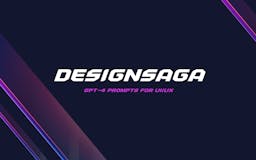 DesignSaga: GPT-4 UX Prompts media 1
