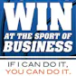 How to Win at the Sport of Business
