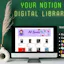 Your Notion Digital Library