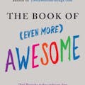 The Book of (Even More) Awesome