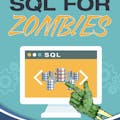 SQL FOR ZOMBIES