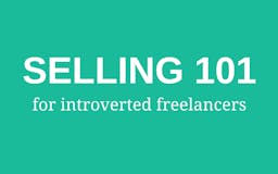 Selling 101 for Introverted Freelancers media 2