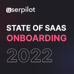 State of SaaS Onboarding 2022