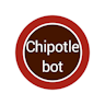 ChipotleBot