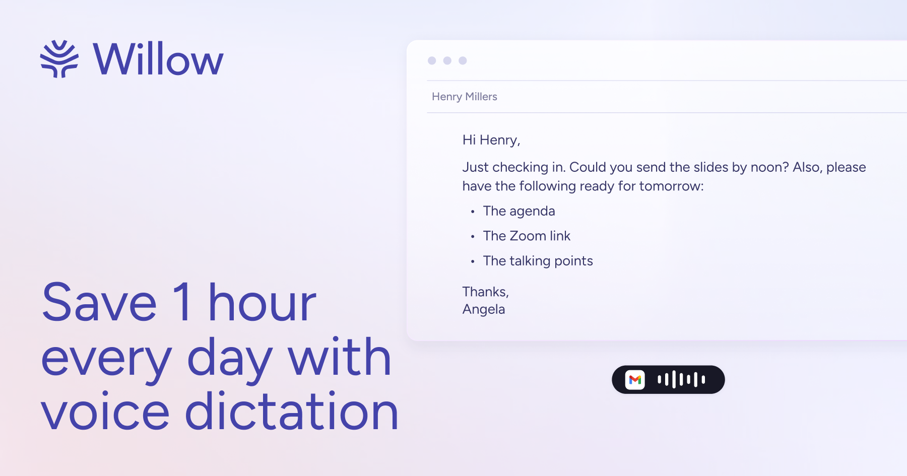 Willow Voice gallery image