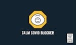 CALM Covid Blocker - Chrome Extension image