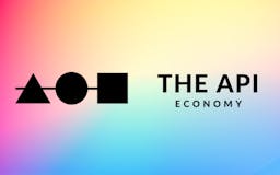 The API Economy [Not Another Newsletter] media 1