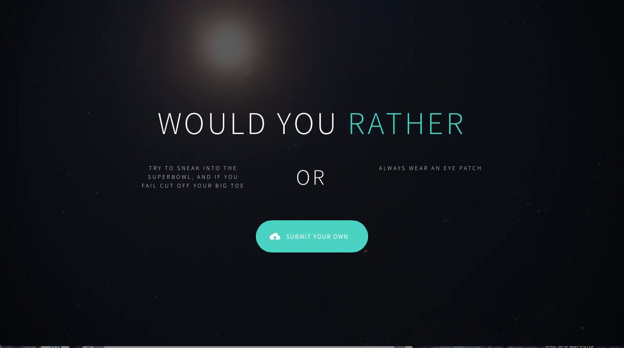 Would You Rather? 