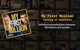 My First Million | Catalog of Greatness media 1