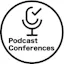 Podcast Conferences