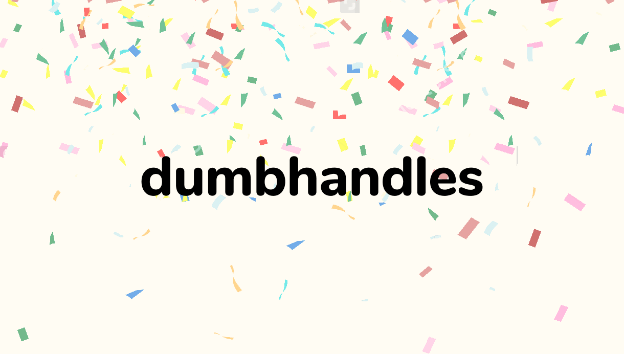 Dumbhandles gallery image