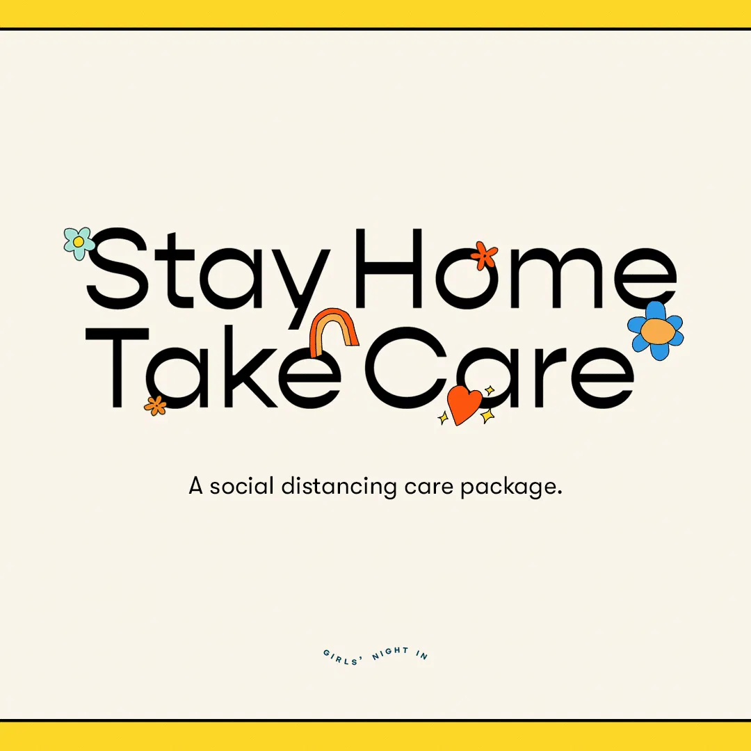 Stay Home, Take Care