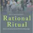 Rational Ritual by Michael Suk-Young Chwe