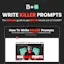 Learn To Write KILLER Prompts