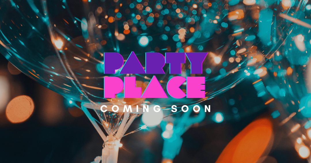 Party Place media 1