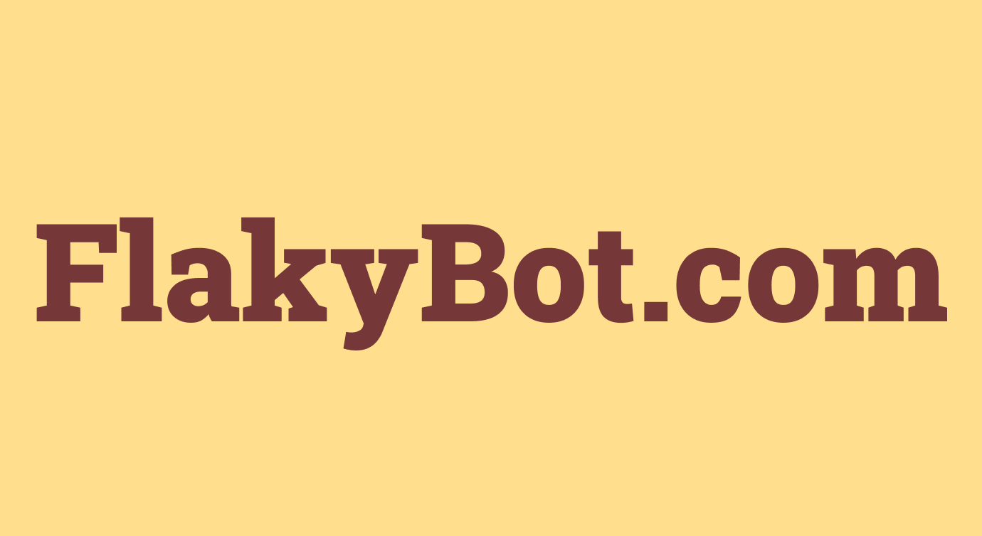 FlakyBot gallery image