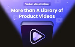 Product Video Explorer media 1