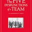 The Five Dysfunctions of a Team: A Leadership Fable