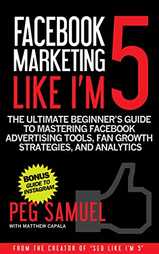 Facebook Marketing Like I'm 5