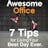 Awesome Office - 7 Tips For Living Your Best Day Ever