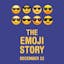 THE EMOJI STORY
