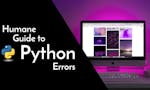 Humane Guide to Python Errors image