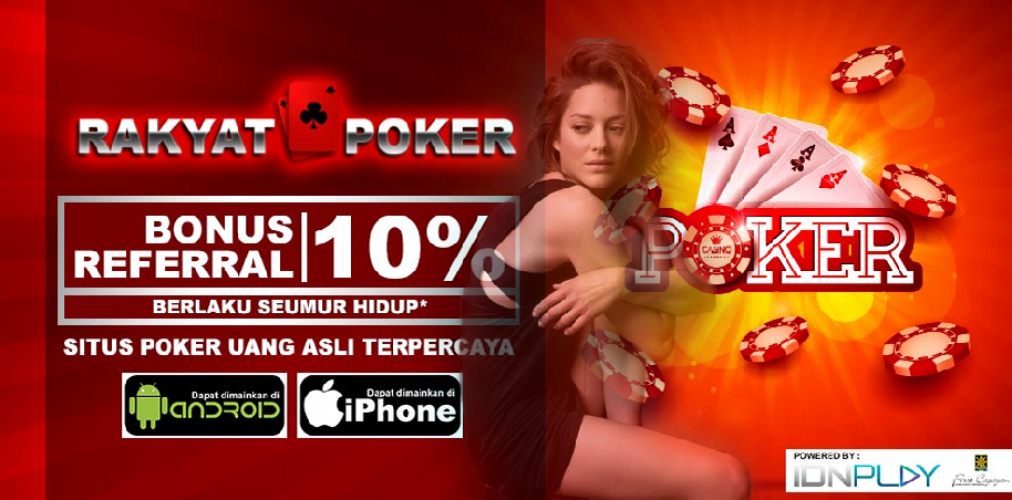 Rakyatpoker Situs IDN Deposit Murah