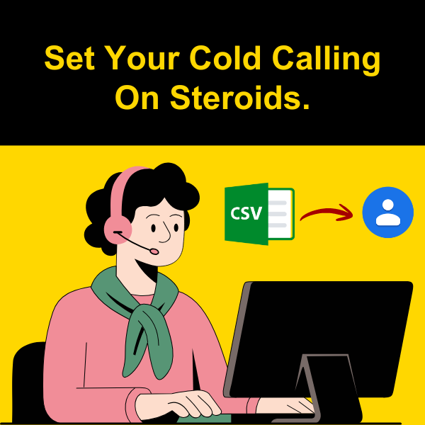 Set Your Cold Calling On Steroids.