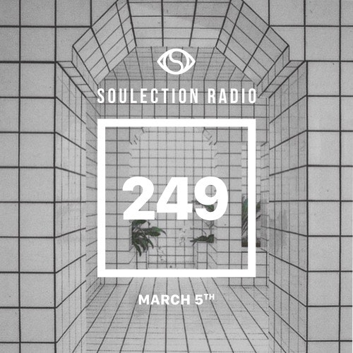 Soulection Radio Show #249