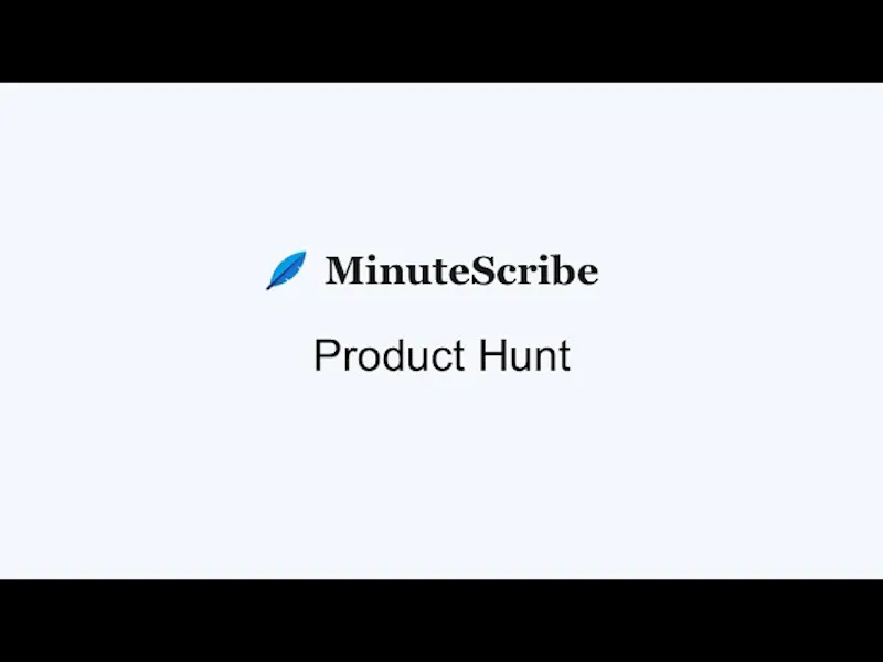 MinuteScribe screenshot 1 (video preview)