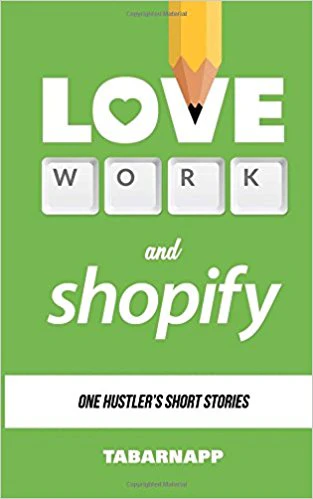 Love, Work & Shopify