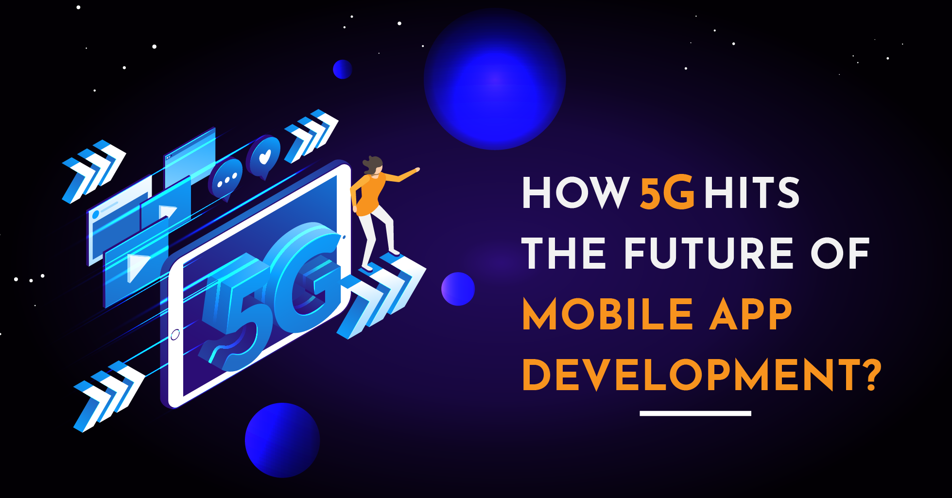 5G Hits Future of Mobile App Development