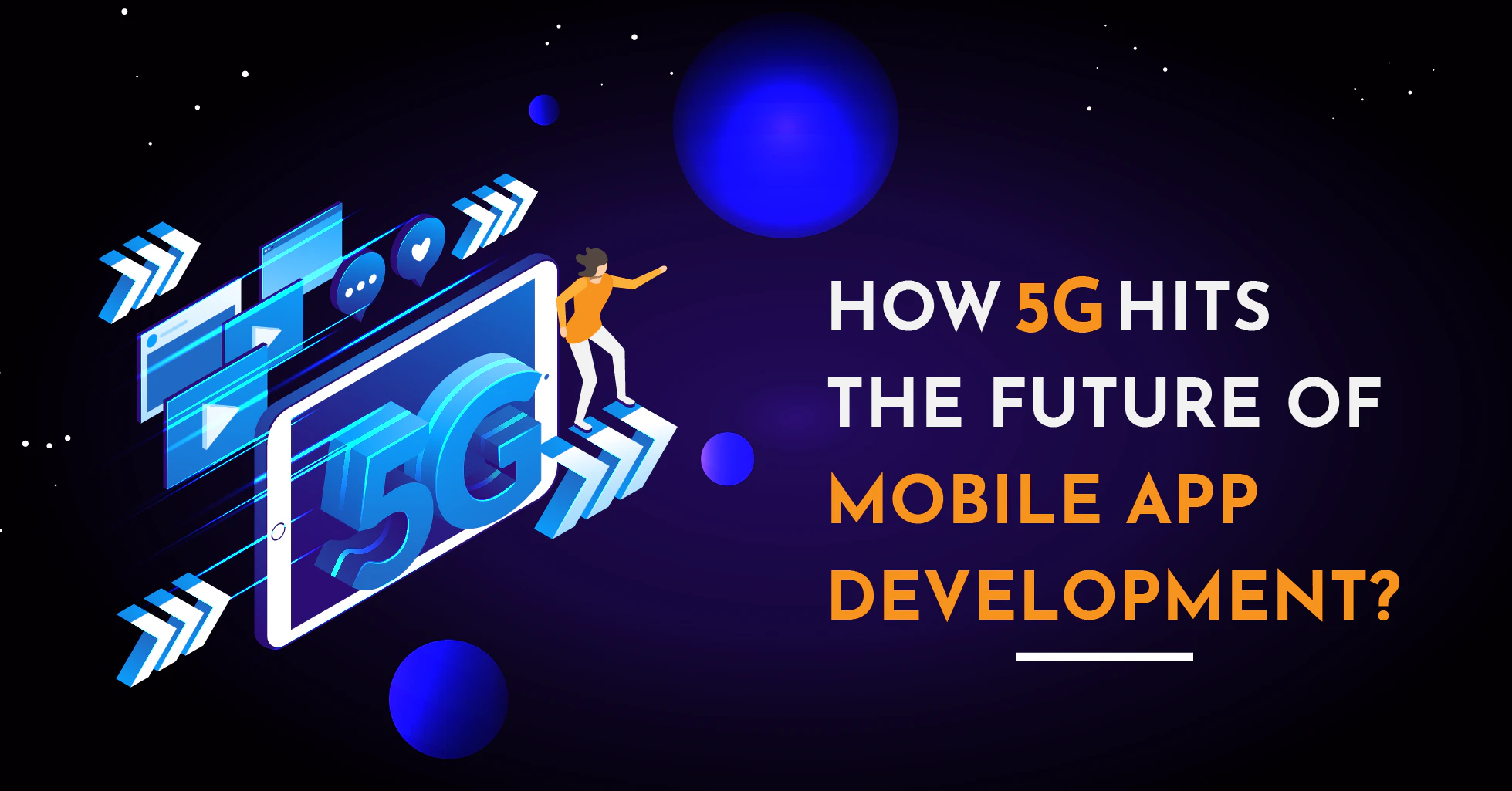 5G Hits Future of Mobile App Development