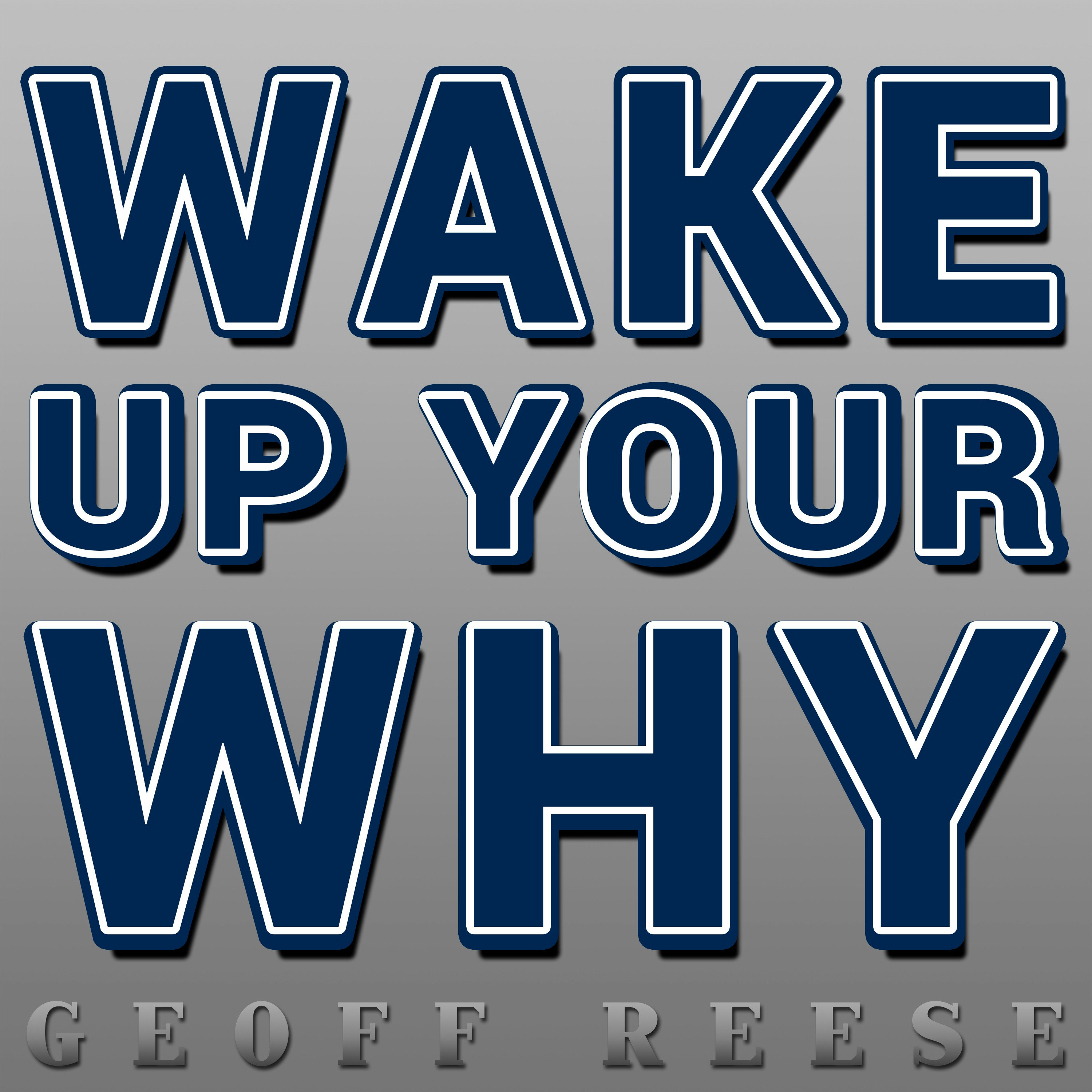 Wake Up Your Why - Telling Your Story w/ Judy Stakee