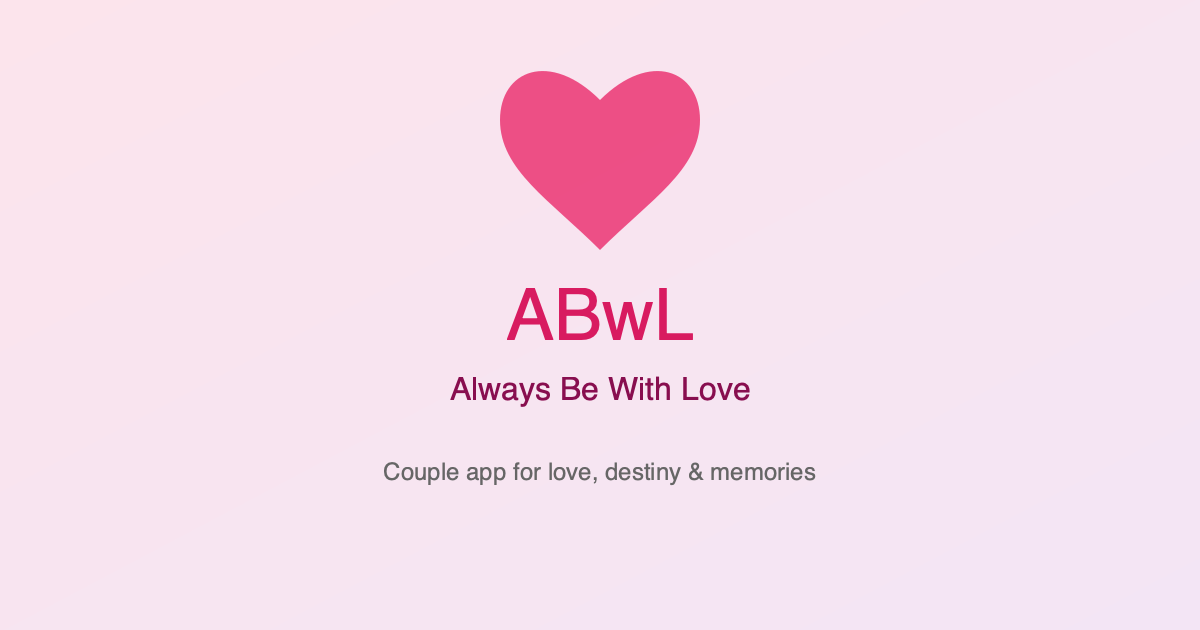 ABwL - Always be with love - Main product screenshot demonstrating key features and user interface