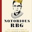 The Notorious RBG