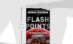 Flashpoints: The Emerging Crisis in Europe image