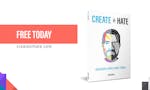 Create Or Hate: Successful People Make Things image