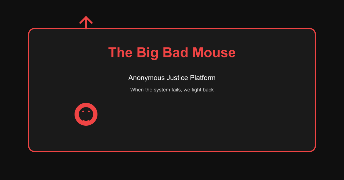 Média La grande souris - Plateforme de justice anonyme 1