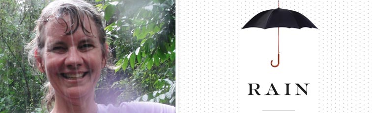 Rain: A Natural and Cultural History  gallery image