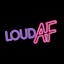 LoudAF