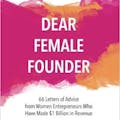 Dear Female Founder