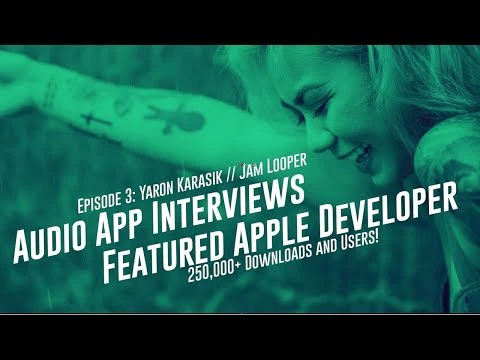 App Developer Interviews, Ep3: Yaron Karasik, Music App Developer with 250k+ Users