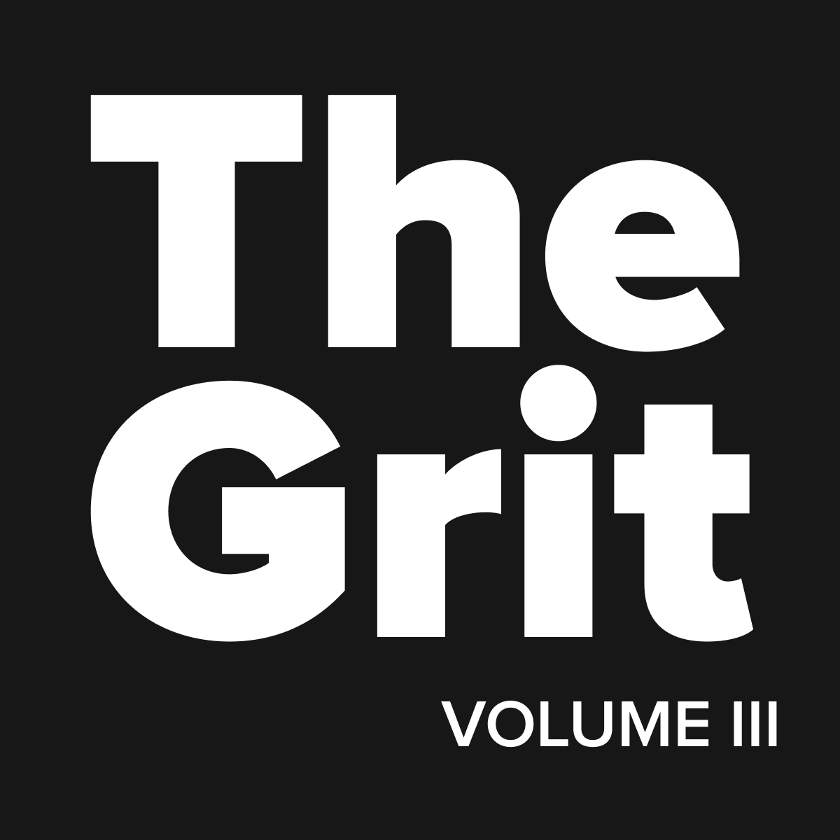 The Grit Volume III