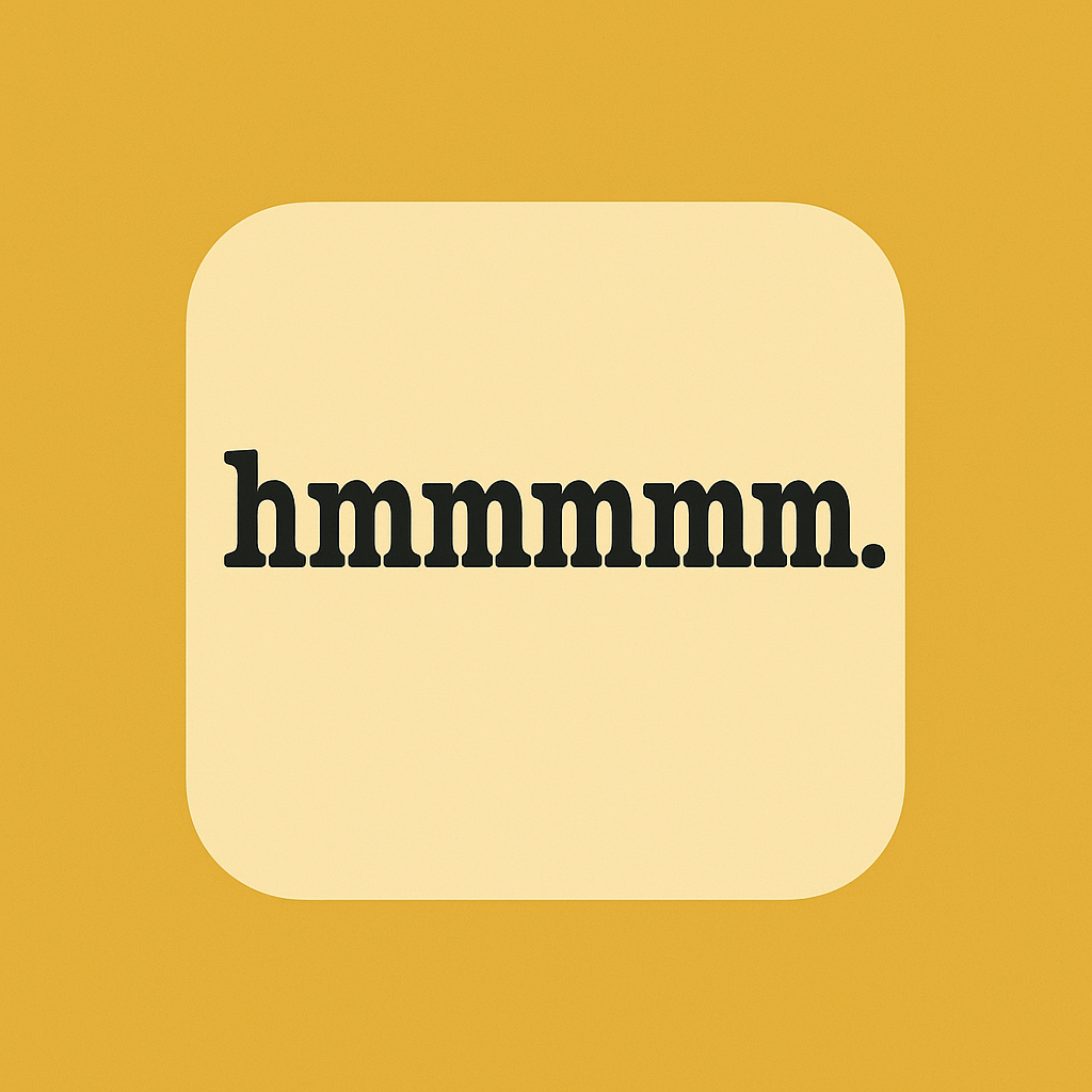 hmmmmm