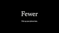 Fewer